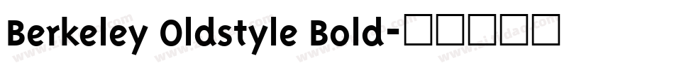 Berkeley Oldstyle Bold字体转换